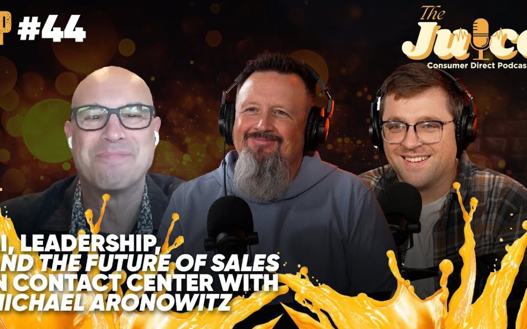 AI, Leadership & Sales in Contact Centers | Ep. 44